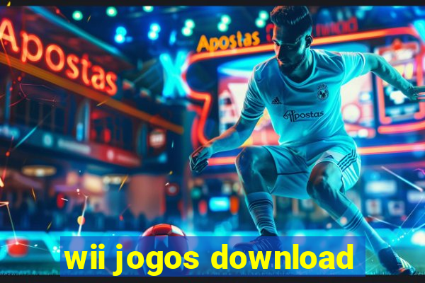 wii jogos download